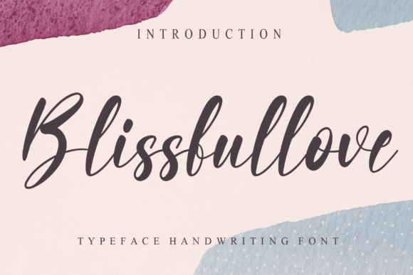 Blissfullove: A Handwritten Font for Editorial Design and Digital Publishing