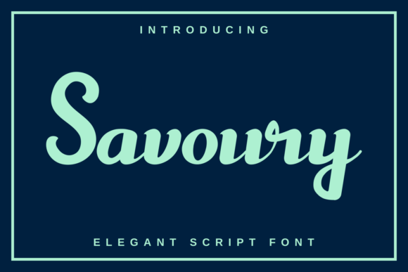 Bringing Savoury to Life: A Maker’s Guide to Using This Versatile Script Font