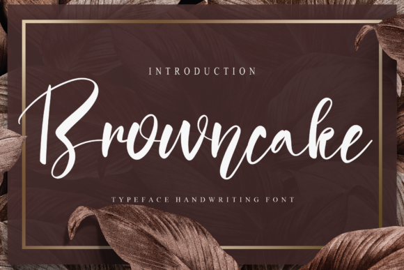 Browncake: The Handwritten Font That Elevates Digital Marketing Design