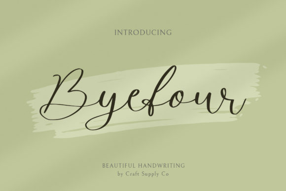Byefour Font: A Stylish Handwritten Typeface for Small Business Branding
