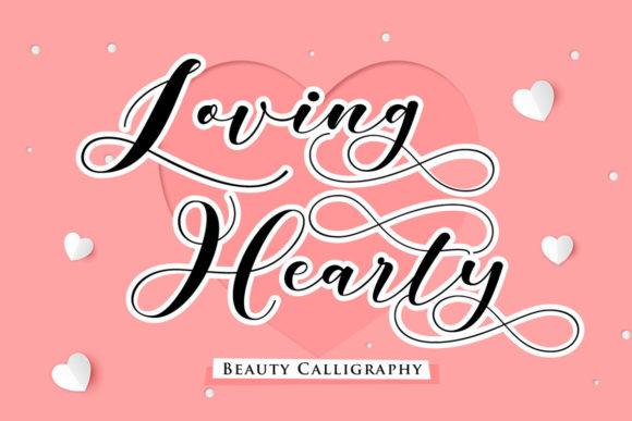 How Loving Hearty Became My Secret Weapon for Campaign Typography