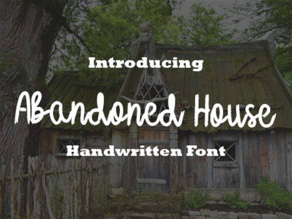 How the Abandoned Houses Font Gave My Small Business a Warm, Professional Look