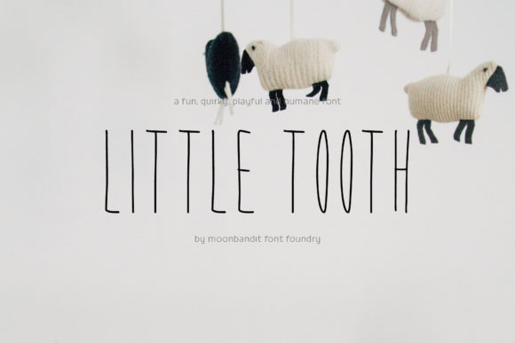 Little Tooth Font: Adding Charm to Handmade Labels, Invitations & More