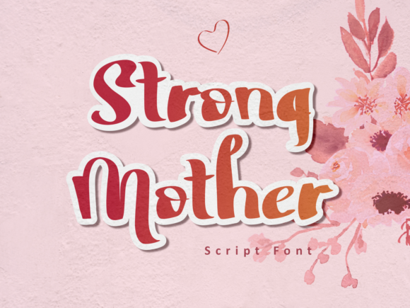 Strong Mother: A Bold Handwritten Font That Elevates Brand Identity