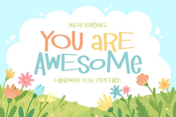 You Are Awesome: A Handwritten Font for Web Designers and Digital Makers